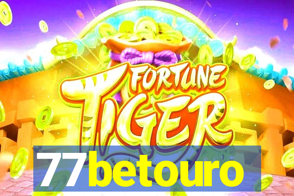 77betouro