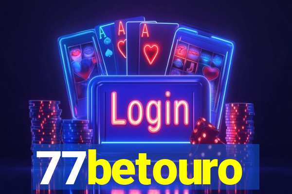 77betouro