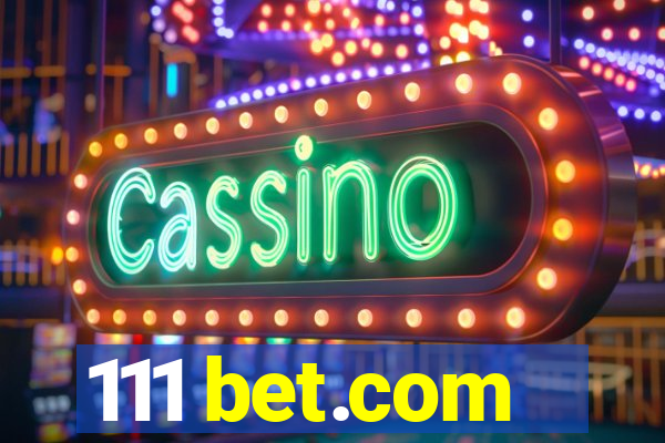 111 bet.com