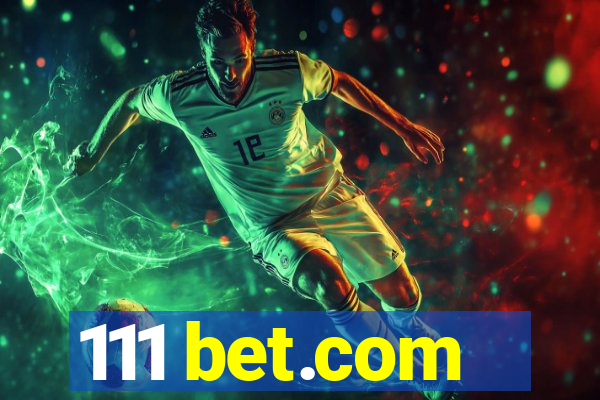 111 bet.com