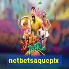 netbetsaquepix