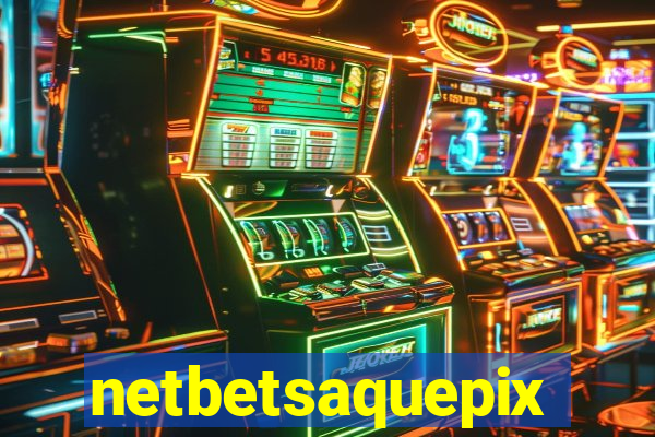 netbetsaquepix
