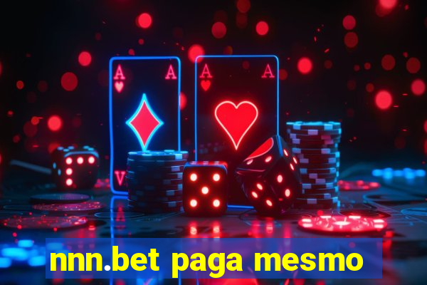 nnn.bet paga mesmo