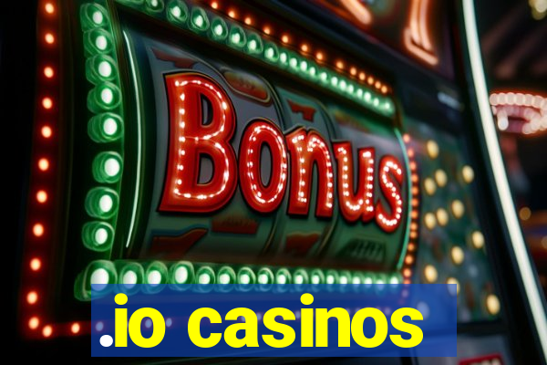 .io casinos