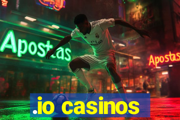 .io casinos
