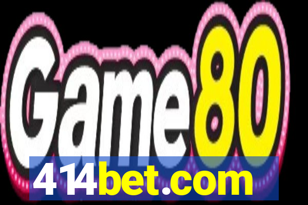 414bet.com