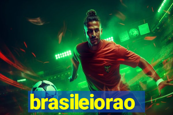 brasileiorao