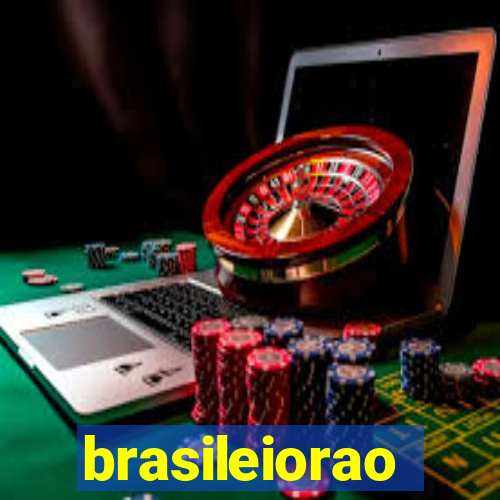 brasileiorao