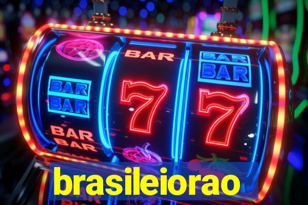 brasileiorao