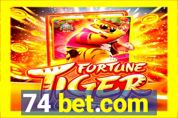74 bet.com