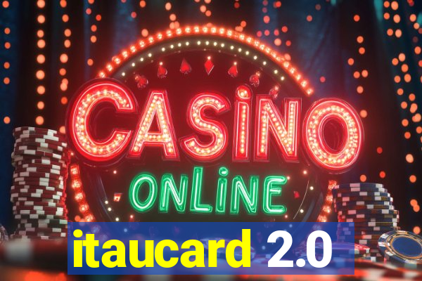 itaucard 2.0