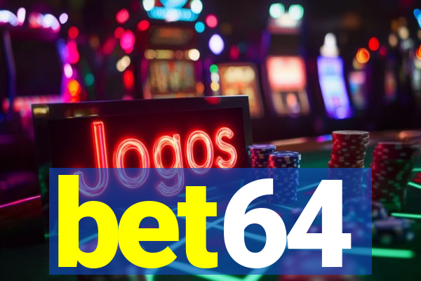 bet64