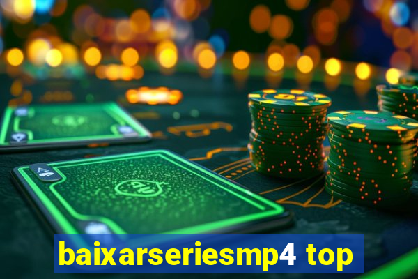 baixarseriesmp4 top