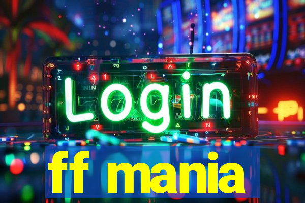 ff mania