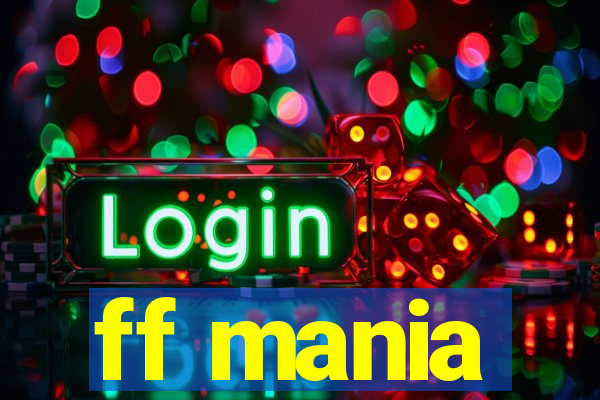 ff mania