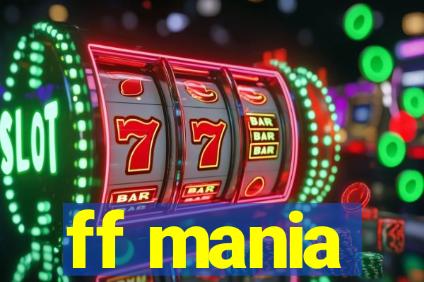 ff mania