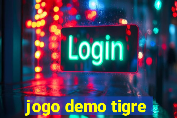 jogo demo tigre