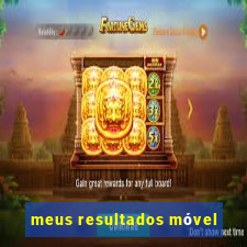 meus resultados móvel