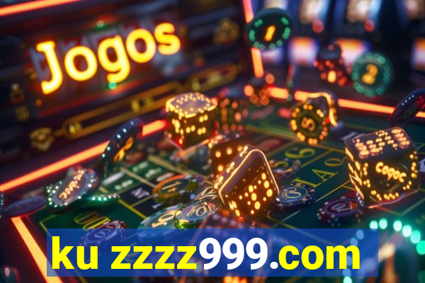 ku zzzz999.com