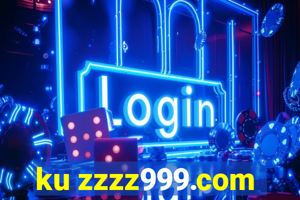 ku zzzz999.com