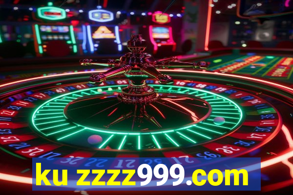 ku zzzz999.com