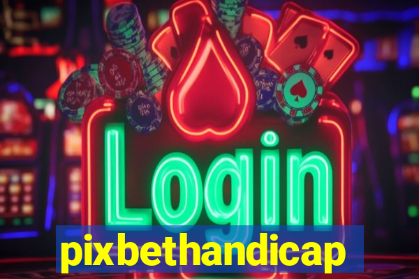 pixbethandicap