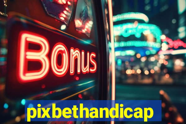 pixbethandicap