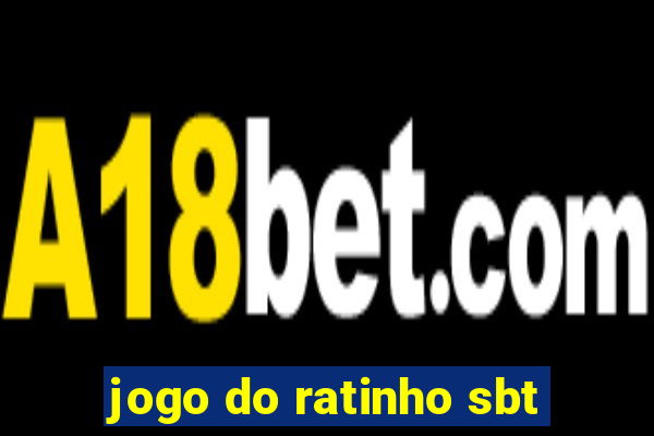 jogo do ratinho sbt