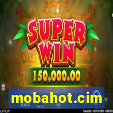 mobahot.cim