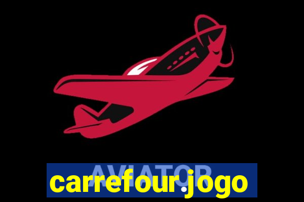 carrefour.jogo cassino online