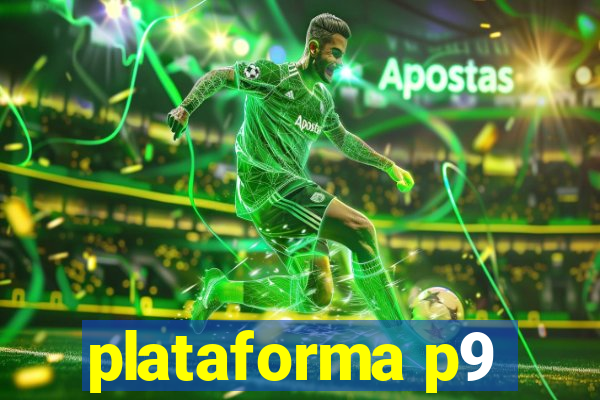 plataforma p9