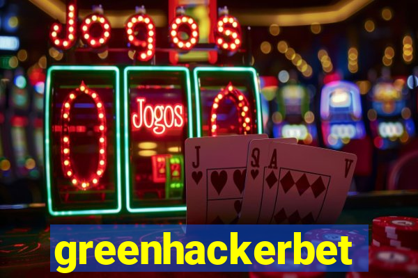 greenhackerbet