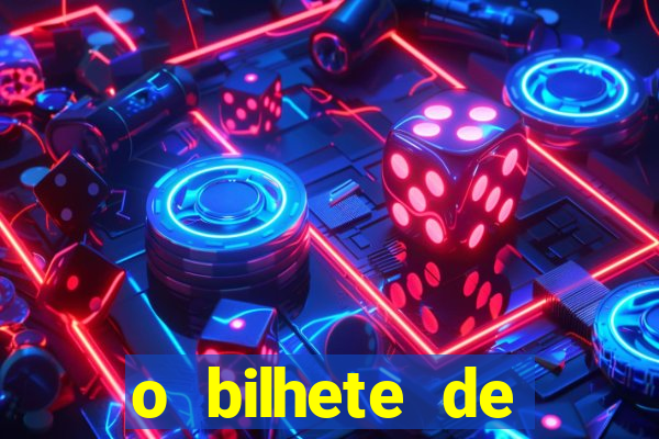 o bilhete de loteria premiado filme completo dublado