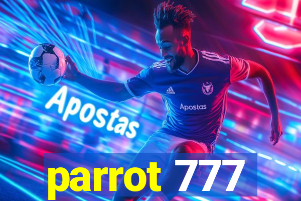 parrot 777