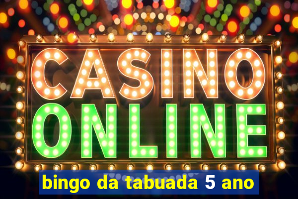 bingo da tabuada 5 ano
