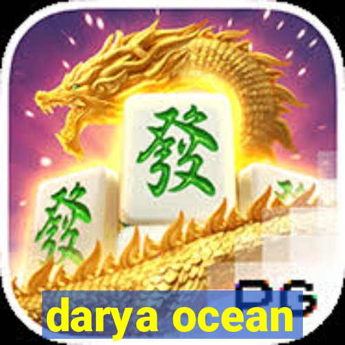 darya ocean