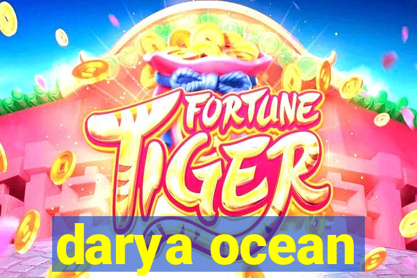 darya ocean