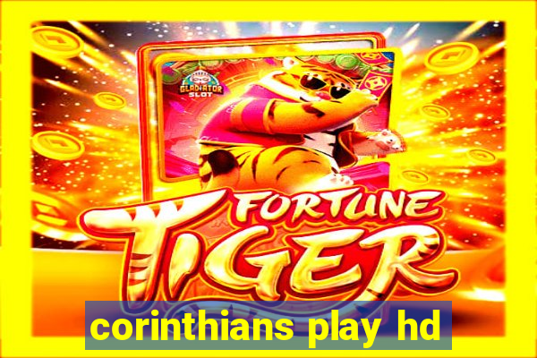 corinthians play hd