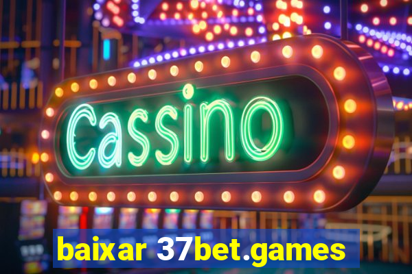 baixar 37bet.games