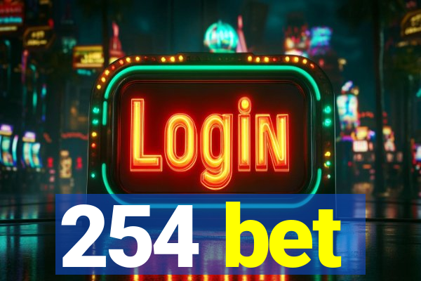254 bet