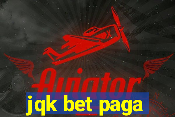 jqk bet paga