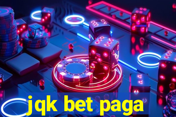 jqk bet paga