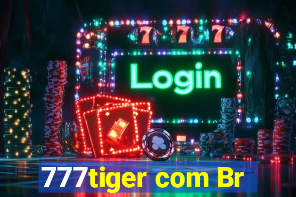 777tiger com Br