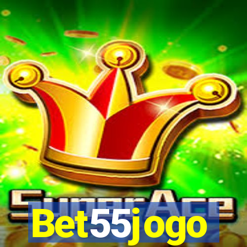 Bet55jogo