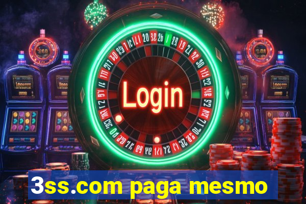 3ss.com paga mesmo