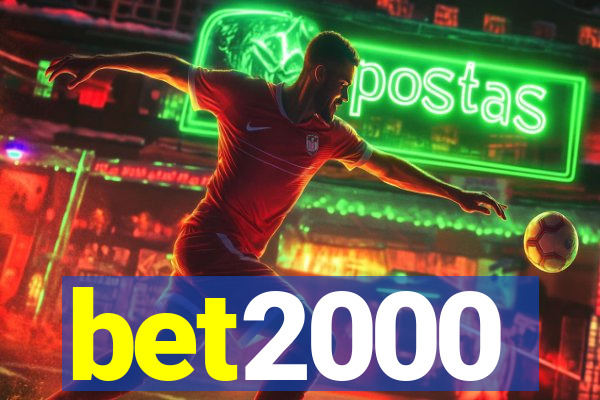 bet2000