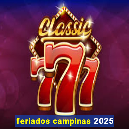 feriados campinas 2025