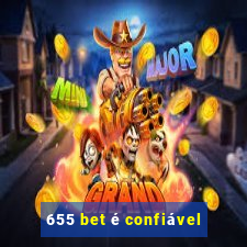 655 bet é confiável