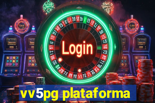 vv5pg plataforma