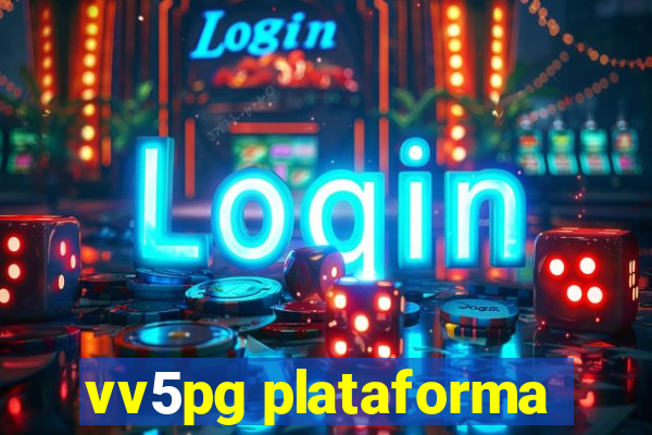 vv5pg plataforma
